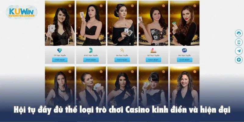 Hội tụ đầy đủ thể loại trò chơi Casino kinh điển và hiện đại